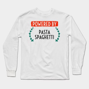 Powered by Pasta spaghetti Long Sleeve T-Shirt